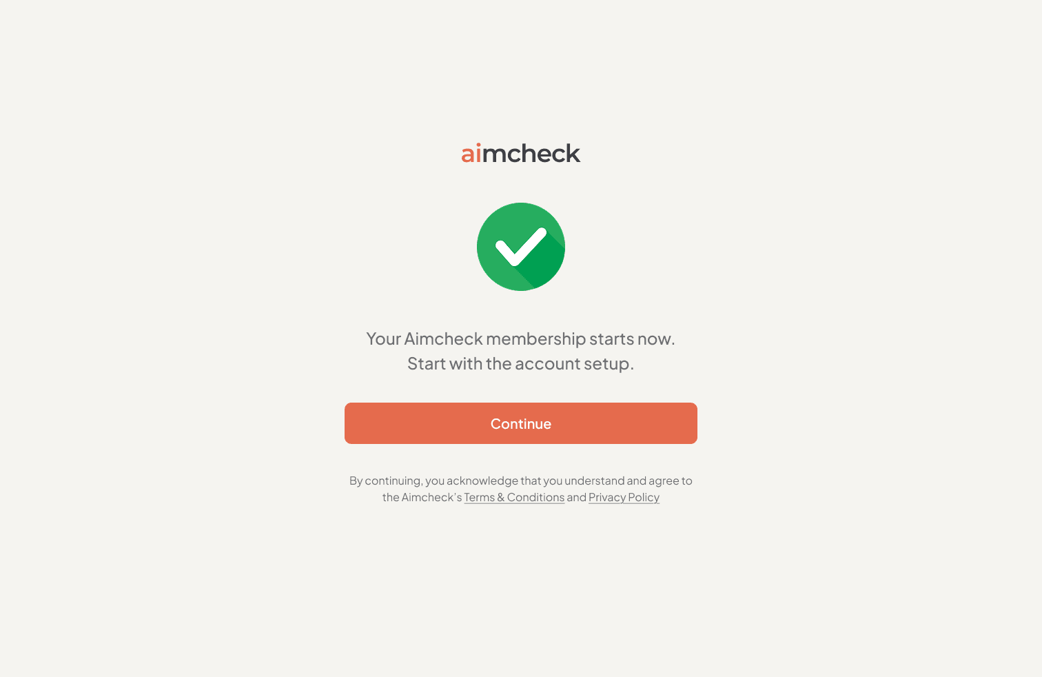 Purchase success screen confirming membership start with a single Continue action.